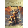 Communicating with Archangel Michael: For Guidance & Protection