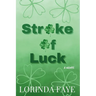 Stroke of Luck