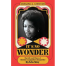 It's No Wonder: The Life and Times of Motown's Legendary Songwriter Sylvia Moy