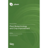 Plant Biotechnology and Crop Improvement