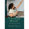 Embracing the Call: A Woman Pastor