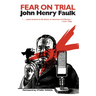 Fear on Trial