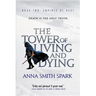 The Tower of Living and Dying