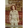 Looking for Normal: An Autistic Boy Who Beat The Odds