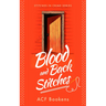 Blood and Back Stitches