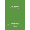 The Magic of the Middle Ages