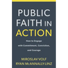 Public Faith in Action: How to Think Carefully, Engage Wisely, and Vote with Integrity