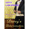 Darcy's Determination - A Pride and Prejudice Variation: Large Print Edition