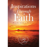 Inspirations Through Faith: Words with a Purpose