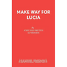 Make Way for Lucia