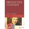 Protective Custody: Prisoner 34042