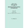 Abstracts of the Debt Books of the Provincial Land Office of Maryland. Volume III, St. Mary's County. Liber 41: 1767, 1768, 1769, 1770, 1771, 1773, 17