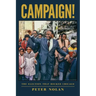 Campaign!: The Election that Rocked Chicago