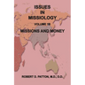 Issues in Missiology, Volume1, Part 1B: Missions and Money