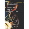 Cracking the Ivy League Code: An insider's guide to college admissions