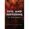 Evil And Suffering In The Bible