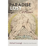 Paradise Lost: A Primer