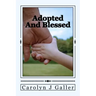 Adopted and Blessed: Dealing with Being Adopted