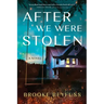 After We Were Stolen