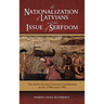 The Nationalization of Latvians and the Issue of Serfdom: The Baltic German Literary Contribution in the 1780s and 1790s