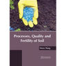 Processes, Quality and Fertility of Soil