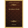 My Father's World