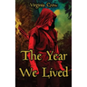 The Year We Lived