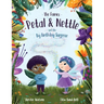 The Fairies - Petal & Nettle and the Big Birthday Surprise
