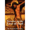 Treatise on the Love of God
