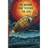 The Woman Who Touched the Sun