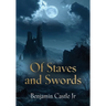 Of Staves and Swords