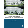 Critical Questions in Sustainability and Hospitality