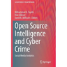 Open Source Intelligence and Cyber Crime: Social Media Analytics