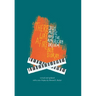 There Was a Fire: Jews, Music and the American Dream (revised and updated)