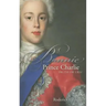 Bonnie Prince Charlie: Truth or Lies