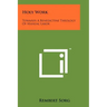 Holy Work: Towards A Benedictine Theology Of Manual Labor