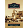 Yeager Airport and Charleston Aviation