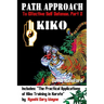 P.A.T.H. Approach to Effective Self Defense, Part 2: Kiko