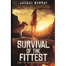 Survival of the Fittest