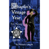 Chaplin's Vintage Year: The History of the Mutual-Chaplin Specials (hardback)