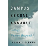 Campus Sexual Assault: College Women Respond