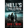 Hell's Children: A Post-Apocalyptic Survival Thriller