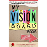 My VISION BOARD BOOK