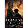 Flames of a Falling God: Book 1