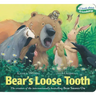 Bear's Loose Tooth