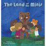 The Land of The Minis