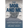 The Mob and Me