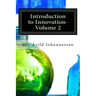 Introduction to Innovation-Volume 2: Innovation & Entrepreneurship