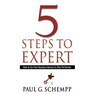 5 Steps to Expert: How to Go From Business Novice to Elite Performer