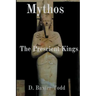 Mythos: The Prescient Kings